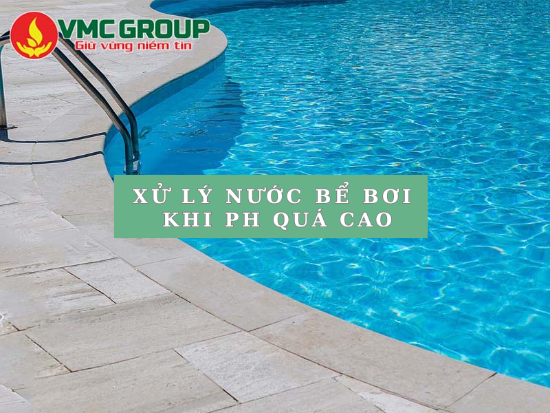 Cách xử lý nước bể bơi khi pH quá cao