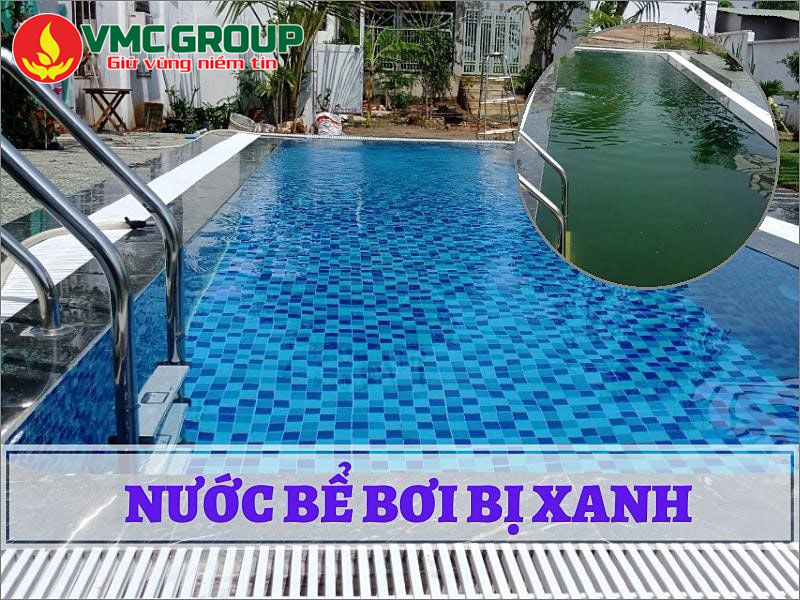 BẬT MÍ CÁCH XỬ LÝ NƯỚC BỂ BƠI BỊ XANH