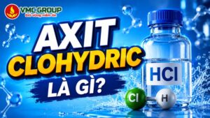 axit-clohydric-la-gi