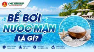 Bể bơi nước mặn là gì
