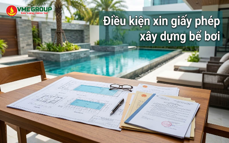 Điều kiện xin giấy phép xây dựng hồ bơi