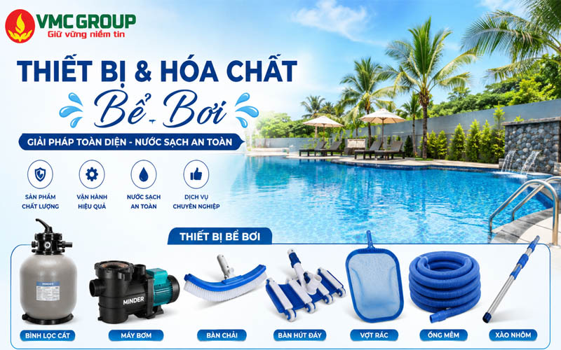 Hóa chất bể bơi Việt Mỹ - Nơi cung cấp thiết bị bể bơi uy tín tại Đà Nẵng
