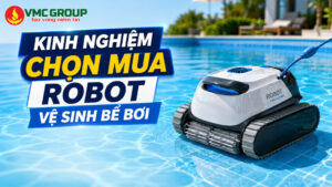 Kinh nghiệm chọn mua robot vệ sinh bể bơi