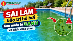 Sai lầm bảo trì hồ bơi làm nước bị xanh